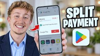 How To Use Split Payment On Google Play - Full Guide
