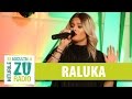 Raluka - I See Fire x Sub Pielea Mea x Hello x Aroma x Aer x Pillowtalk x BBHMM (Live la Radio ZU)