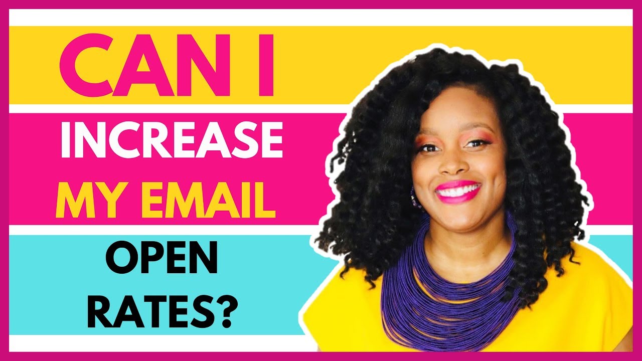 How to Increase Your Email Open Rates - 5 Tips for Getting Customers to ...