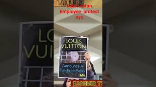 Louis vutan Employees protest