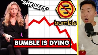 Why The Dating App BUMBLE Is Failing