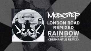 Modestep & The Partysquad - Rainbow (Dismantle Remix)