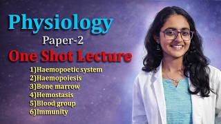 Haemopoetic system, Haemopoiesis, Bone marrow Hemostasis, Blood group, Immunity | Physiology Part-2 