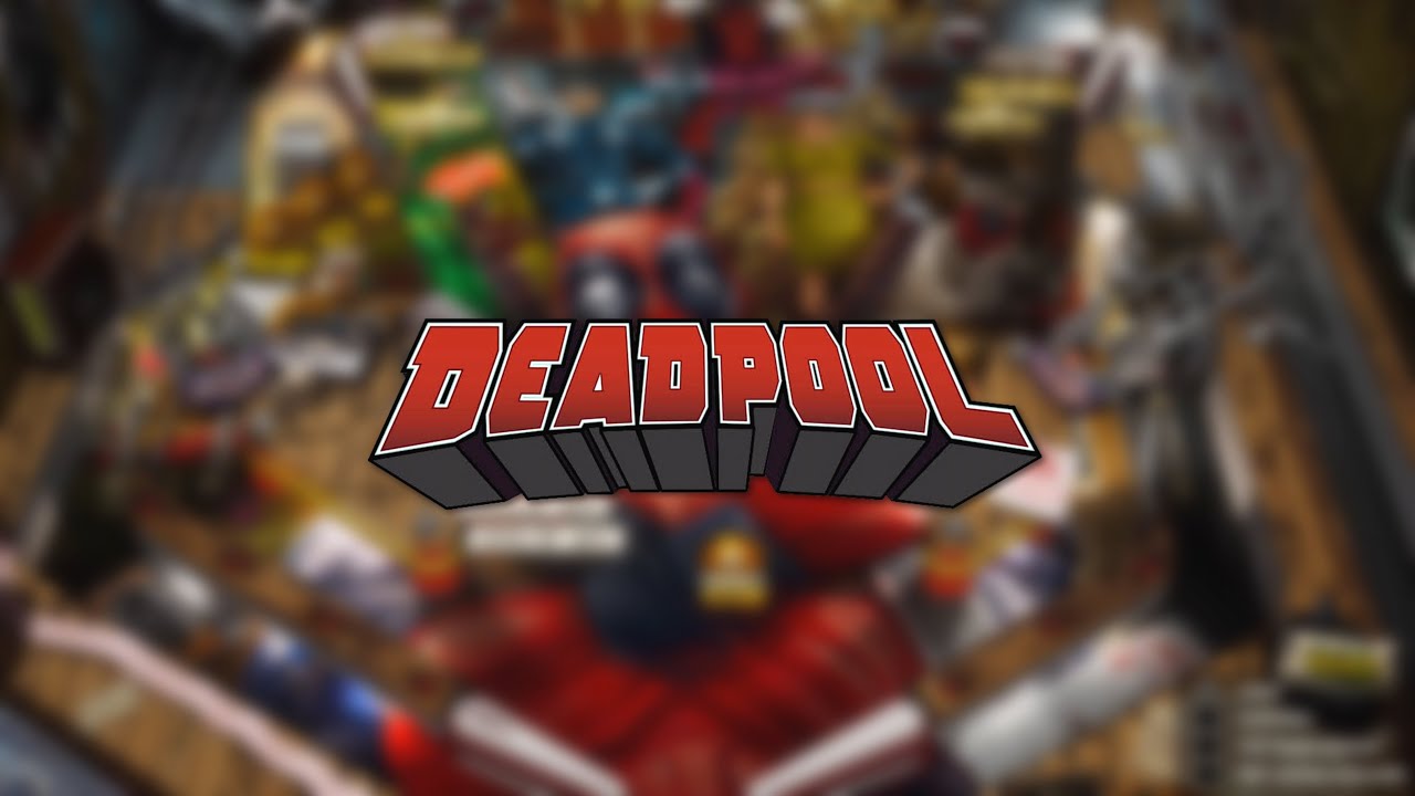 Pinball FX 🟡 Marvel Pinball: Deadpool Visual & All Music Themes - YouTube