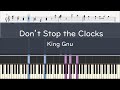 King Gnu「Don’t Stop the Clocks」- フル〈ピアノ楽譜〉