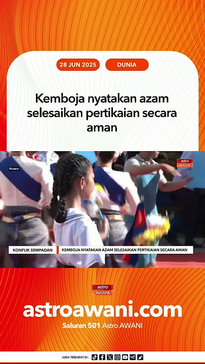 Kemboja nyatakan azam selesaikan pertikaian secara aman
