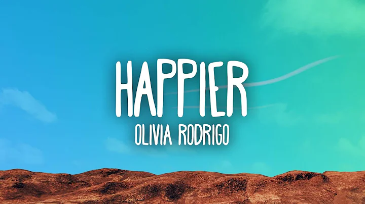 Olivia Rodrigo - Happier - DayDayNews