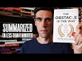 The Obstacle Is The Way (Summarized by the Author) in 4 Minutes