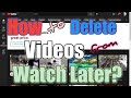 How to Delete Videos from Watch Later ONCE? | Desktop | Video Tutorial | Tagalog