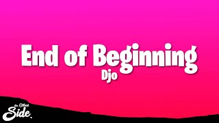 Djo - End of Beginning (Lyrics) Resimi