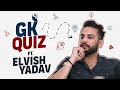 Gk challenge with elvish yadav  bollywood chronicle