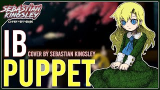 Ib - Puppet (Mary's Theme) [Cover] | Sebastian Kingsley