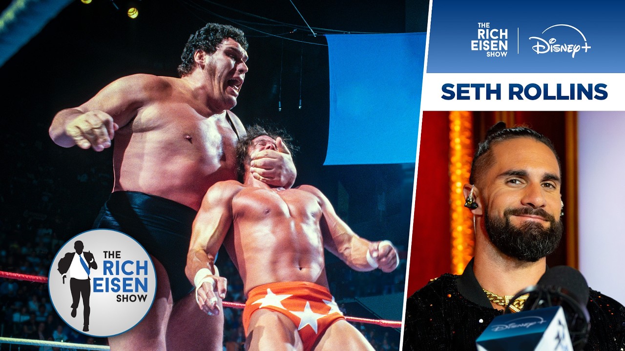 How WWE Superstar Seth Rollins Would Fare Wrestling Andre the Giant | The Rich Eisen Show