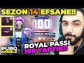 SEZON 14 GELDİ! 😮 ROYALE PASSI 100 YAPTIK! ŞİMDİYE KADARKİ EN İYİ SEZON!! | PUBG MOBILE