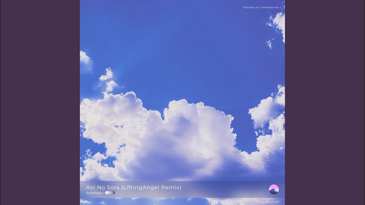 Aoi no Sora (LiftingAngel Extended Remix)