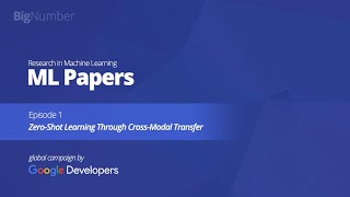 Zero-Shot Learning Through Cross-Modal Transfer | ML Paper 1