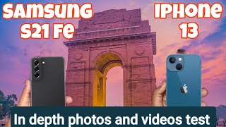 IPHONE 13 VS SAMSUNG S21 FE in depth full camera test, WHO WILL BE THE WINNER, let's find🔥