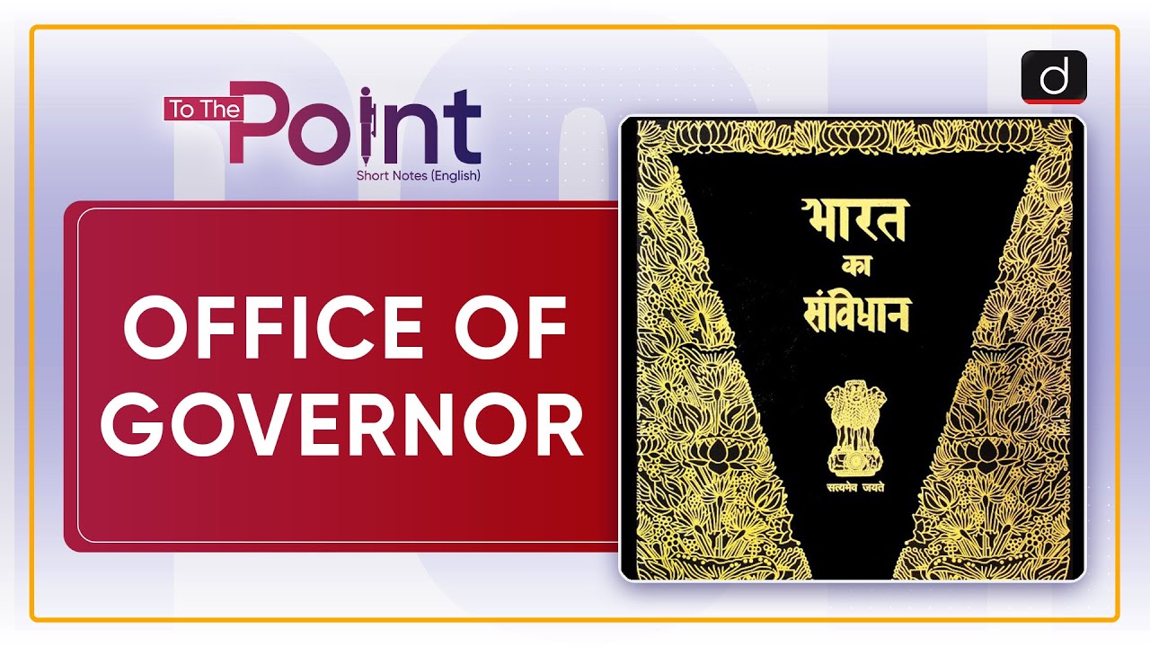 Office of Governor – To The Point | Drishti IAS English - YouTube