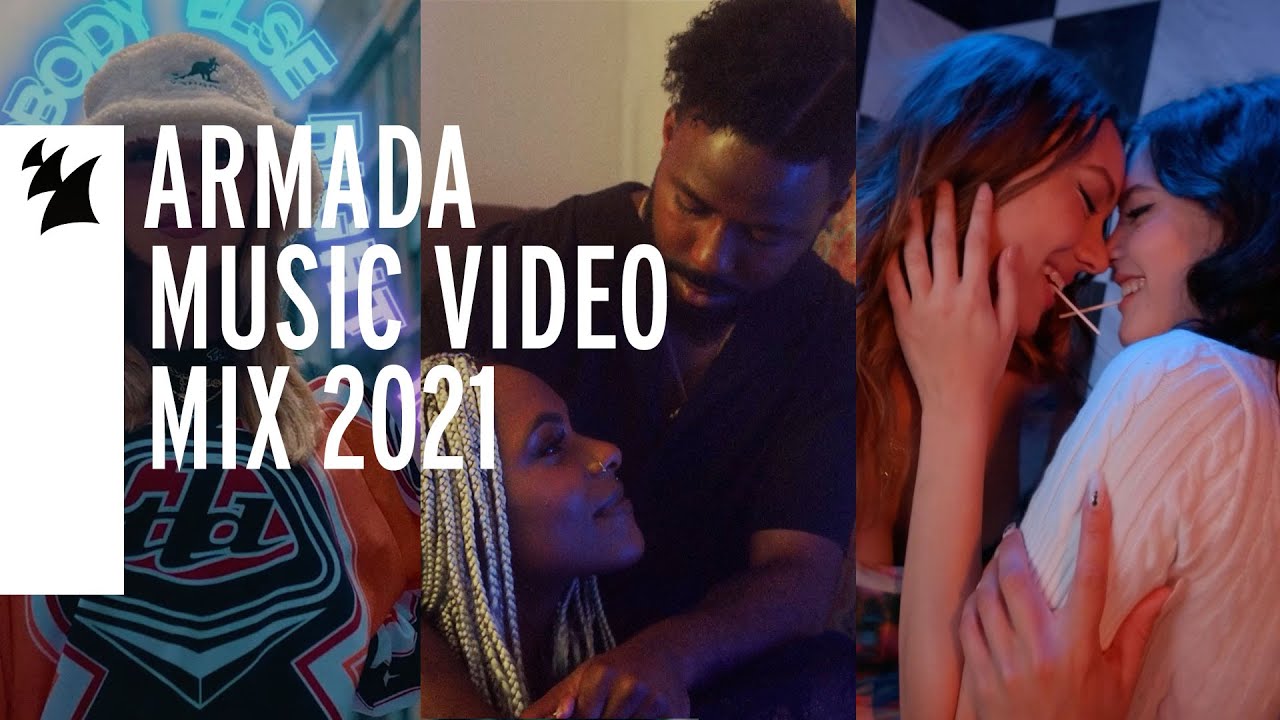 Armada Music - Top 2021 Music Video Mix