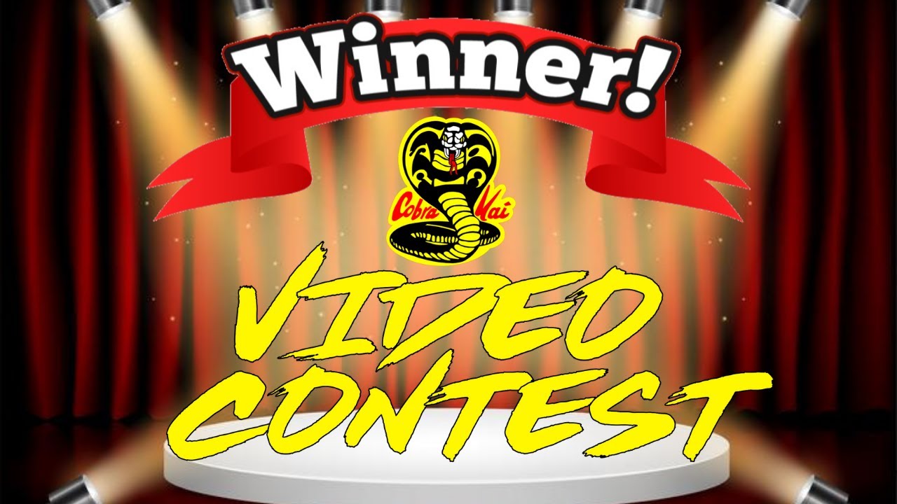 WE HAVE A WINNER!! Cobra Kai Video Contest YouTube