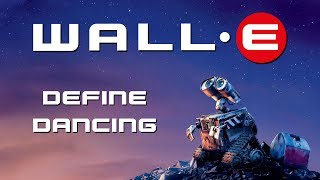 WALL-E - Thomas Newman - Define Dancing