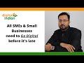 Digital indian 2  why smes need to shift online asap