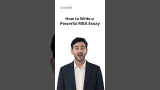 How to Write a Powerful MBA Essay | Shorts | LemonEd