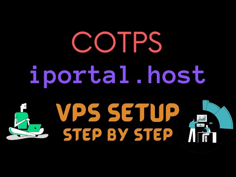 How To Setup Your IPORTAL VPS (iportal.host)