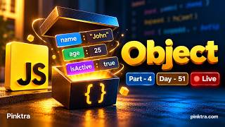 Object | Part 4 | JS | Day 51 | Legend Tech Live | Tamil
