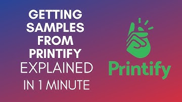 How To Get Samples From Printify? (2024)