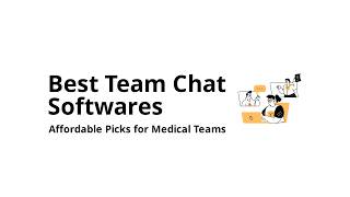 Which team chat software is best for a medical practices on a budget? screenshot 4
