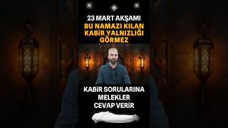 Kim Bu Gece Bu Namazı Kılarsa Kabirde Yoldaş Olur Ve Kabir Sorularını Melekler Cevaplarsübhanallah