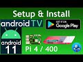 How to Install Android 11 TV with Google Play. Raspberry Pi 4 / 400. Konstakang Lineage 18.1.