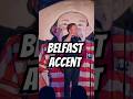 Belfast Accent #comedian #standupcomedian #belfast