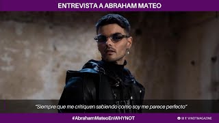 Abraham Mateo: “Siempre que me critiquen sabiendo como soy me parece perfecto” - Why Not Magazine