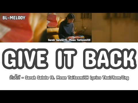 Sarah Salola ft. Mean TaitosmitH - คืนให้ เนื้อเพลง Easy Lyrics Thai/Rom/Eng Thai Song