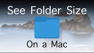 How To See the Size of a Folder on a Mac