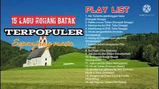 15 LAGU BATAK ROHANI POPULER SEPANJANG MASA