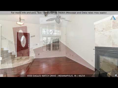 4930 Eagles Watch Drive, Indianapolis, IN home video tour