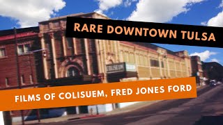 RARE TULSA COLISEUM FILM FOOTAGE - Plus Fred Jones Ford (Boston Ave) & Tulsa Club construction