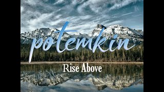 POTEMKIN - Rise Above