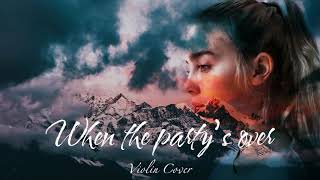 Billie Eilish - when the party's over 1 Hour [Relaxing With Violin]