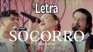 Un Corazon - Socorro (Acustico) letra