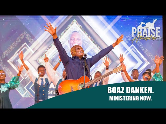 Boaz Danken Live At The Praise Atmosphere 2022 | Praise Atmosphere 2022 class=