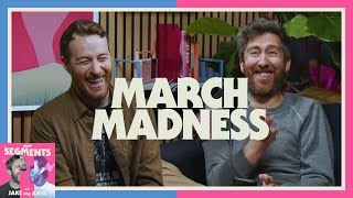 March Madness - Segments - 20