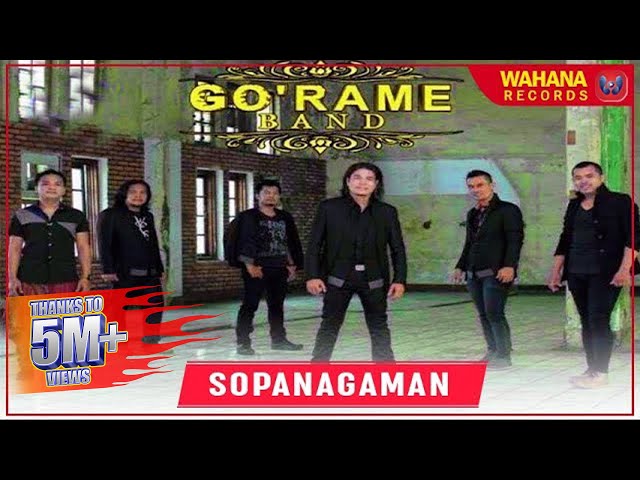 GO'RAME BAND - SOPANAGAMAN (Official Video) | Lagu Batak class=