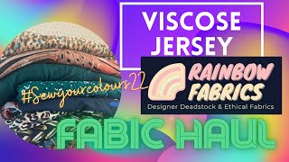 Rainbow Fabrics Fabric Haul  - Viscose Jersey