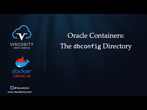 Oracle on Docker: Understanding the dbconfig directory