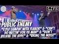 Public Enemy Cold Lampin Can T Do Nuttin Don T Believe The Hype Bring The Noise LIVE mp3