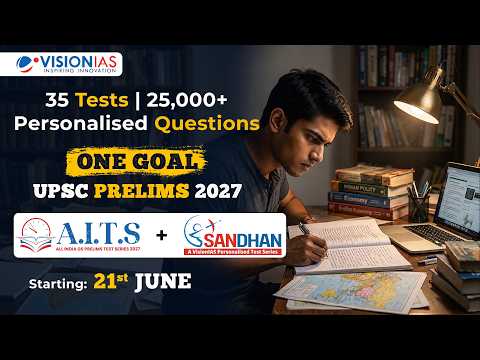 All India GS Prelims Test Series with Sandhan 2027 | Starting from 21st June